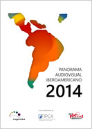 Panorama Audiovisual Iberoamericano 2014